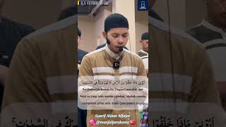 Imam Sholat Subuh Syarif Akbar Alfajar Surat Fathir Ayat 39-40