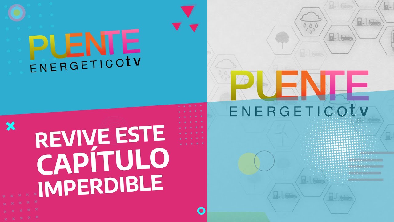 Puente Energético: Programa del 14 de Febrero de 2021