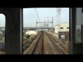 前面展望　近鉄長野線・南大阪線　河内長野→阿部野橋　更新版