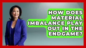 How Does Material Imbalance Play Out In The Endgame? - The Chess Codex