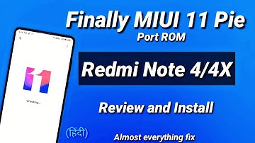 Finally MIUI 11 Pie Port ROM available for Redmi Note 4X/4 (Mido) install and Review