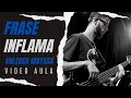 Use esta FRASE quando Tocar INFLAMA (Valesca Mayssa)