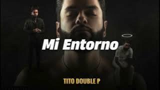 Mi Entorno - Virlan Garcia