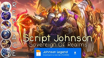 Script Skin Johnson Legend - Sovereign Of Realms No Password | Full Effect Voice | Patch Terbaru