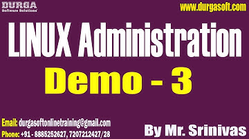 LINUX Administration tutorials || Demo - 3 || by Mr. Srinivas On 31-07-2024 @8AM IST