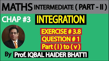 Ch#3 | [Exercise 3.8 Q1 (i),(ii),(iii),(iv) & (v) ] | Maths intermediate Part 2 (Lec 41)