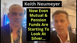 Keith Neumeyer: Silver Now Attracting Attention Of Mutual & Pension Funds