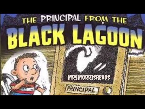 THE PRINCIPAL FROM THE BLACK LAGOON Read Aloud
