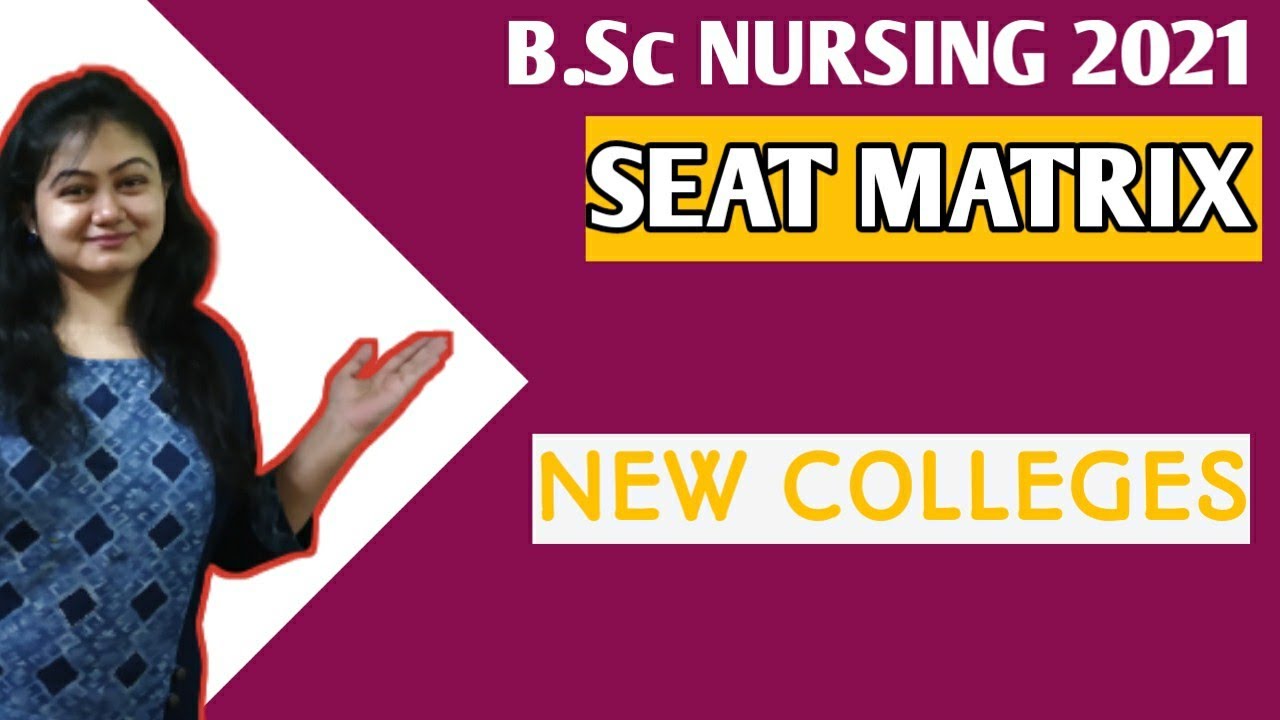 BSc Nursing 2021 seat matrix|New Govt.& Private college admission|Counselling|Marks Vs college|