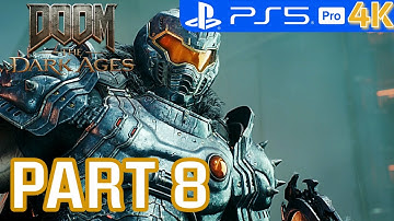 Doom The Dark Ages  PS5 PRO 4K Gameplay/ Walkthrough Part 8 (FULL GAME)