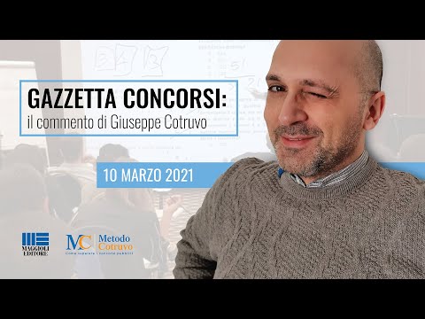 Gazzetta concorsi: il commento di Giuseppe Cotruvo 10.03.2021