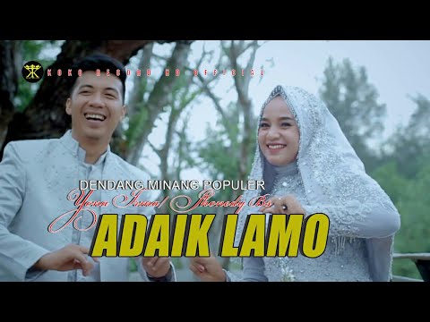 Dendang Minang - ADAIK LAMO - Yona Irma - Jhonedy Bs (Official Music ...