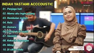 INDAH YASTAMI COVER 'PENJAGA HATI' FULL ALBUM AKUSTIK TERBARU 2023