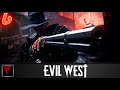 EVIL WEST - Самый дикий запад