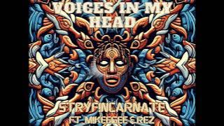 Stryfincarnate - Voices In My Head (Ft. Mikeegee & Rez)