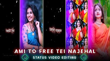 Bengali New Trending Lofi Song Status Video Editing In Alight Motion | Ami To Fire Najehal | XML