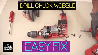 EASY FIX DRILL CHUCK WOBBLE