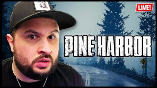 🔴 PINE HARBOR EARLY ACCESS FULL GAME PLAYTHROUGH!!