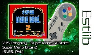 VHS Longplay - SMAS: Super Mario Bros 2 (SNES, PAL)