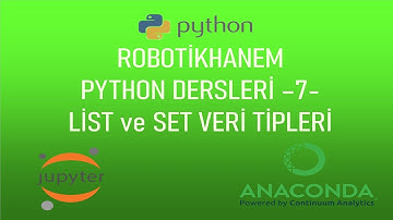 Sıfırdan Python Dersleri -7- LİST ve SET Veri Tipleri