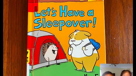 Let's have a sleepover  by Norm Feuti | read aloud | read with me