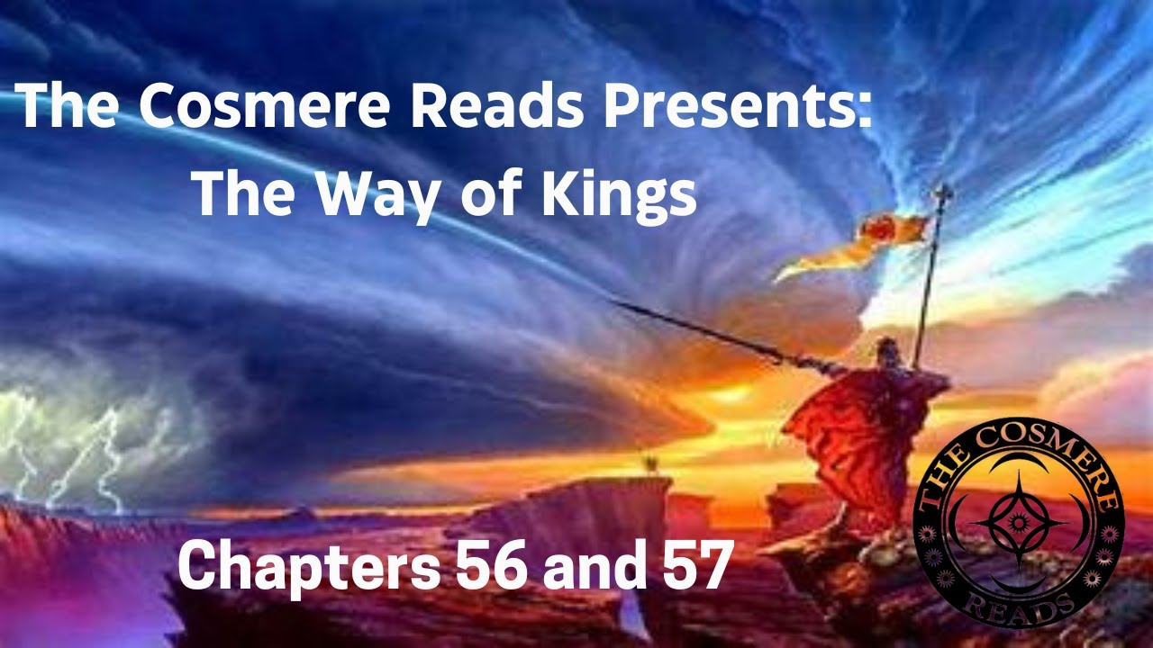 The Way of Kings: Chapters 56 and 57 (Season 3, Episode 21)