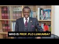 THE FACES OF AFRICA: Who is Prof. PLO Lumumba The Pan- Africanist?