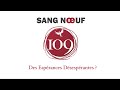 SANG NŒUF (109) - Des Espérances Désespérantes ?