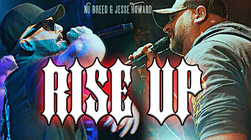 Rise Up - Nu Breed & Jesse Howard