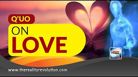 Q’uo On Love