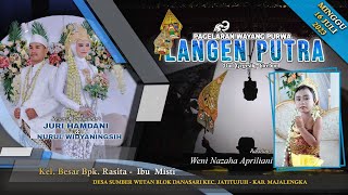 🔴LIVE PAGELARAN WAYANG PURWA ' LANGEN PUTRA ' || BPK. RASITA & IBU MISTI || MINGGU, 16 JULI 2023