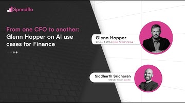 From one CFO to another: Glenn Hopper on AI use cases for Finance | Spendflo