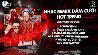 TỔNG HỢP NHẠC REMIX ĐÁM CƯỚI HOT 2025 - Cưới Chính x Ước Muốn Lớn Nhất Cuộc Đời Anh Remix TikTok