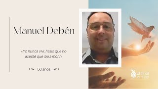 Legado de una Vida: Manuel Debén