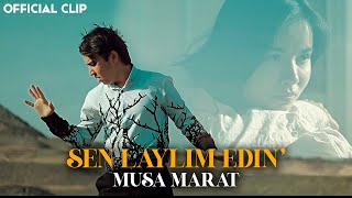 Musa Moldabaev - Sen La'ylim edin' | Муса Молдабаев - Сен Ләйлим едиң (Official Clip)