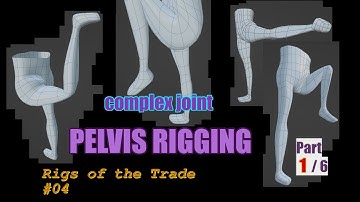 🌆Rigs of the Trade # 04 — Part 1/6 ❅ Pelvis Region Rig with Helper Bones [ Intermediate ]