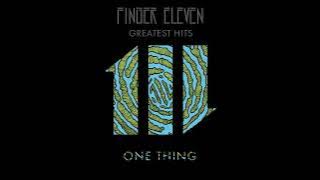 Finger Eleven - One Thing - from GREATEST HITS
