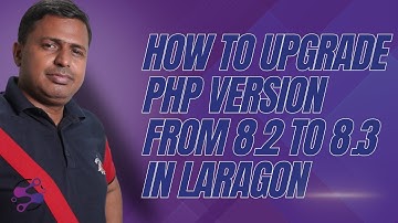 How to Upgrade PHP Version from 8.2 to 8.3 in Laragon | Use PHP 8.3 in Laragon | Laragon php upgrade