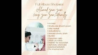 Sholawat adem merdu ahmad zam zam /ceng zamzam dan familly /Full album