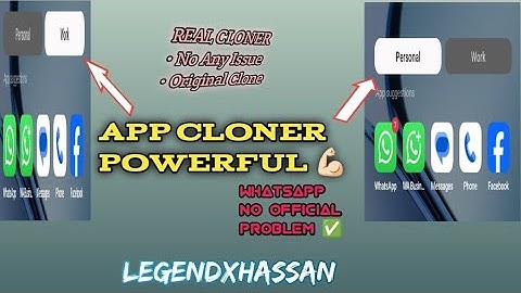App Cloner All Issue Fixed ✅ || No WhatsApp Official Problem || Legend Hassan 