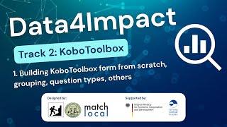 #البيانات_من_أجل_التأثير أنشئ نموذج Kobotoolbox من الصفر، أنواع الأسئلة، التجميع، وغيرها screenshot 3