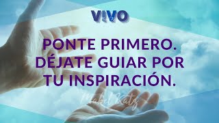 Ponte Primero. Déjate Guiar por tu Inspiración ✨ ► HO'OPONOPONO En Vivo con MABEL KATZ