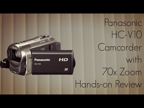 Panasonic HC-V10 Camcorder with 70x Zoom - Hands-on Review