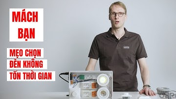 Mẹo mua đèn LED - Không tốn thời gian - Đèn OSRAM