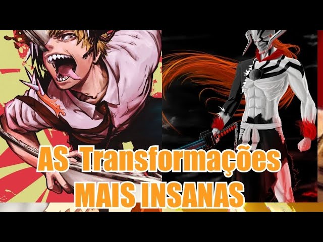 As transformações mais insanas dos animes