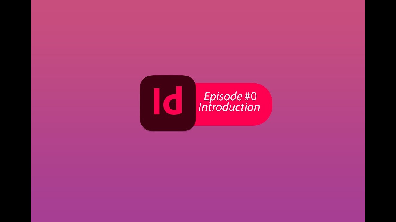 Adobe Indesign: Introduction - YouTube