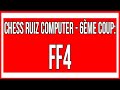 Chess ruiz computer  6me coup ff4 apprendre  jouer aux checs en ligne sur youtube