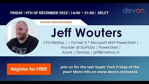 Jeff Wouters @ Super Tech Friday - Azure Hours