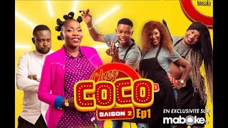 INÉDIT ! CHEZ COCO S02 EP01