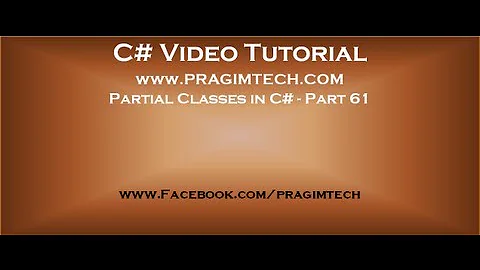 Part 61  Partial classes in c#